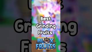 Top 5 Blox Fruits for MAXIMUM GRINDING [upl. by Anerec]