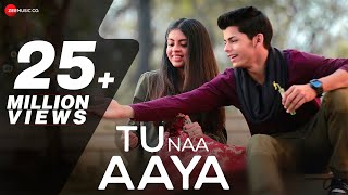 Tu Naa Aaya  Official Music Video  Shyamoli Sanghi Siddharth Nigam  Ravi Singhal [upl. by Llydnek716]