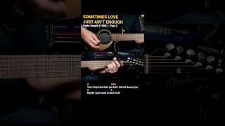 Sometimes Love Just Aint Enough  Patty Smyth 1992  Easy Guitar Chords Tutorial with Lyrics Part3 [upl. by Russom]