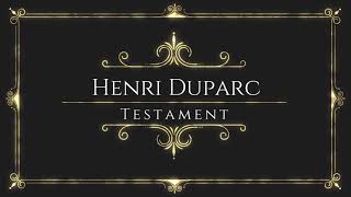 Henri Duparc  Testament [upl. by Ihcego259]