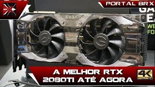 A melhor RTX 2080TI que ví até agora [upl. by Elleved]