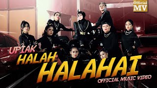 Upiak  Halah Halahai Official Music Video [upl. by Etnecniv]