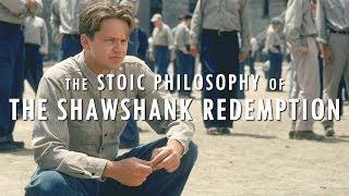 Stoicism in The Shawshank Redemption [upl. by Gninnahc803]