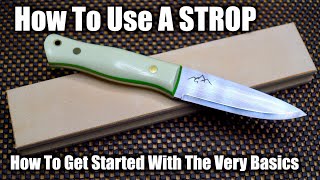 How To Use A Strop For Knife Sharpening [upl. by Peria]