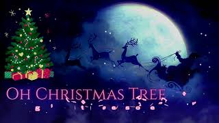 Oh Christmas Tree  Audio Lyrics [upl. by Ricki]