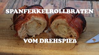 Spanferkel vom Drehspieß  Rollbraten  Weber Kugelgrill  062 Fläming BBQ [upl. by Wakefield]