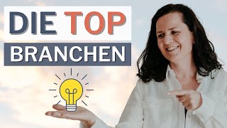 5 TOP BRANCHEN für eine Selbstständigkeit [upl. by Lletnom]