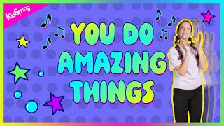 You Do Amazing Things  Preschool Worship Song [upl. by Teri905]