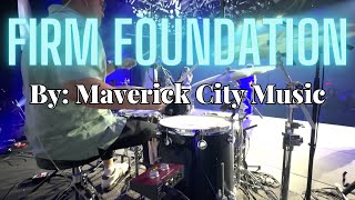 Firm Foundation by Maverick City Music Round Three  Drum Cam  InEar Mix  Cover [upl. by Frank79]