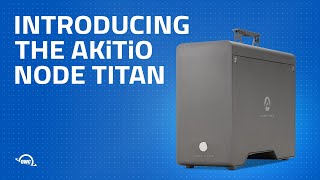 Introducing the AKiTiO Node Titan [upl. by Circosta17]