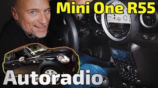 Mini One R55  2DIN Autoradio einbauen  Kenwood DMX7017DABS  ARS24 [upl. by Lrem47]