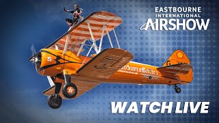 LIVE Eastbourne International Airshow 2022  Thursday 18th August [upl. by Nilo]