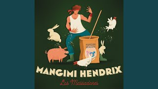 Mangimi Hendrix [upl. by Elliot]