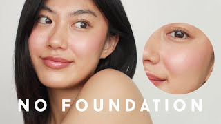 No Foundation Makeup Routine • tips for covering blemishes WITHOUT foundation [upl. by Yatnoed785]