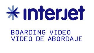 Interjet Video de Abordaje  Interjet Boarding video [upl. by Hobard562]