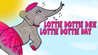 quotLottie Dottie Dee Lottie Dottie Dayquot from the BedTime Tale Ellie the Elephant [upl. by Enniotna]