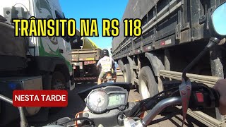 Trânsito na RS 118 até acesso a FreeWay Nesta Tarde [upl. by Tyson]