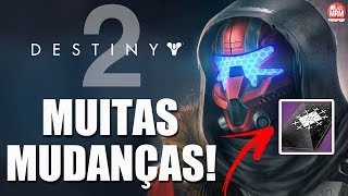 DESTINY 2  GRANDES MUDANÇAS  ARMAS OBRAPRIMA  VOLTA DO 3 DE OUROS  NOVO ENGRAMA FADADO e Mais [upl. by Etnomed731]