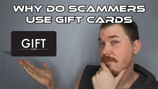 Why Do Scammers Want Gift Cards [upl. by Kauppi]