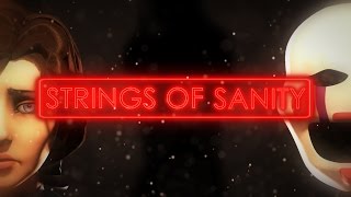 Strings of Sanity SFM [upl. by Mahau]