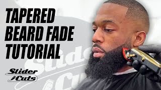 HOW TO DO A TAPERED BEARD FADE  TUTORIAL  SLIDERCUTS [upl. by Hanej998]