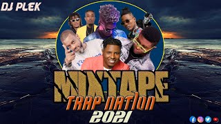 Mixtape Trap Nation 2021 bestmixtrapever [upl. by Kahler764]