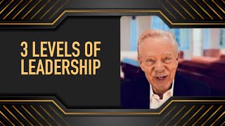 3 Levels of Leadership [upl. by Eelta]