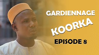 GARDiENNAGE KOORKA SAISON 2 EPISODE 8 [upl. by Eidlog]