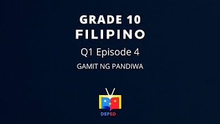 Grade 10 Filipino Q1 Ep4 Gamit ng Pandiwa [upl. by Lazarus746]