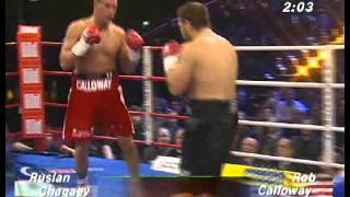 Ruslan Chagaev vs Rob Calloway [upl. by Refinnaej]