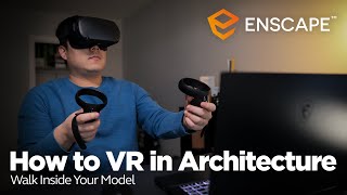 How to VR for Architecture  Walk Inside Your Model Feat Enscape [upl. by Ryle]