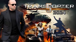 Transporter 5 2025 Movie  Jason Statham Ed Skrein amp Ray Stevenson Review amp Facts [upl. by Vachill]