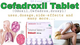 Cefadroxil tablet uses dosage sideeffects  Cefadroxil tablet uses in hindi  Odoxil 500mg [upl. by Sirad466]