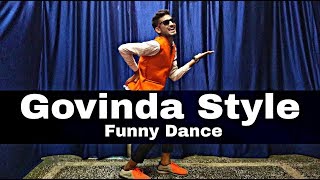 Govinda Style Funny 😋 Dance  choreography by  Prince saini  Mix song [upl. by Neelav]