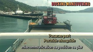 Docking and maneuvering at Pasacao port Portside longside bad weather in Pasacao [upl. by Walling844]