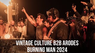 Vintage Culture b2b Arodes at Burning Man 2024 Black Rock City [upl. by Ailongam]