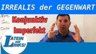 Latein Irrealis der Gegenwart  Konjunktiv Imperfekt [upl. by Namialus]