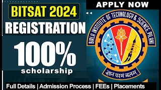 BITSAT 2024 registration process started  Full Details  Admission Process  FEEs  Placements [upl. by Leinahtan]