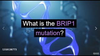 What is the BRIP1 mutation [upl. by Eelarual32]