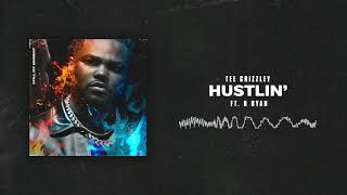 Tee Grizzley  Hustlin ft B Ryan Official Audio [upl. by Nneb]