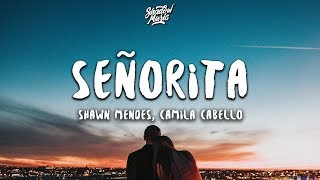 Shawn Mendes Camila Cabello  Señorita Lyrics [upl. by Krissy312]