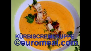 Kürbiscremesuppe  euromealcom [upl. by Htidra]