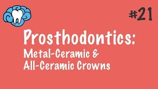 Prosthodontics  MetalCeramic amp AllCeramic Crowns  INBDE ADAT [upl. by Alrahc97]