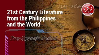 21st Century Literature from the Philippines and the World  PreSpanish Period [upl. by Iturk]