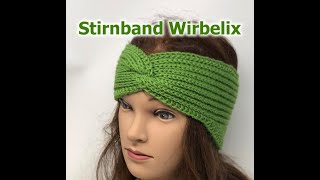 Stirnband Wirbelix Stricken  easy [upl. by Artemus100]