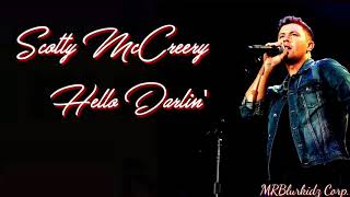 Scotty McCreery  Hello Darlin lyrics [upl. by Hahnert]