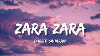 Zara Zara Lyrics  Dhrriti Saharan [upl. by Enaywd111]