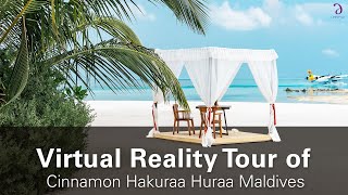 Cinnamon Hakuraa Huraa Maldives VR Story [upl. by Yenttihw]