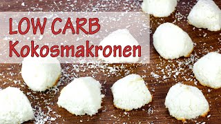 LOW CARB Kokosmakronen aus 4 Zutaten  schnell einfach amp ohne Zucker [upl. by Senaj]