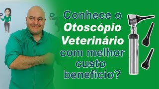 Conhece o Otoscópio Veterinário com melhor custo benefício [upl. by Barb]